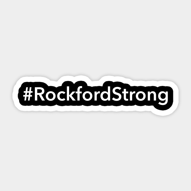 Rockford Strong Sticker by Novel_Designs